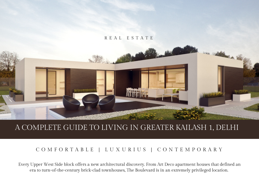 A Complete Guide to living in Greater Kailash 1, Delhi